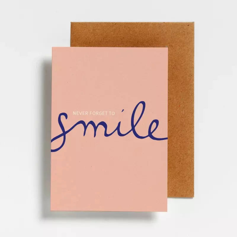Never forget to smile | postkaart | Hello August